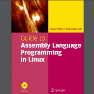 Guide to Assembly Language Programming in Linux eBook edition